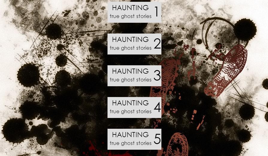 Haunting True Ghost Stories