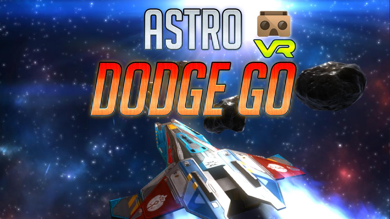 VR Astro Dodge Go (Cardboard)