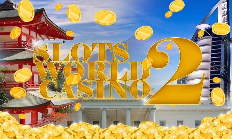 World of Casino - Slot Machine