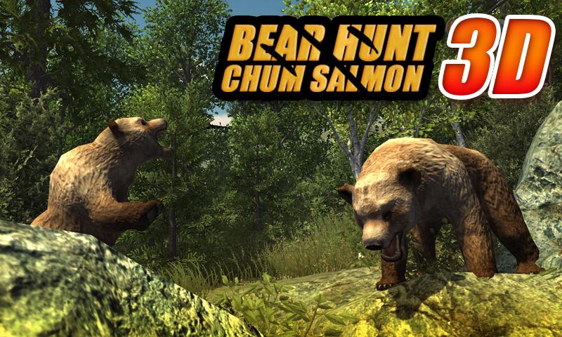 Bear Hunt Chum Salmon 3D